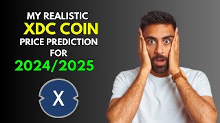 XDC NETWORK My REALISTIC Price Prediction for 20242025 Bull Market [upl. by Nepets70]