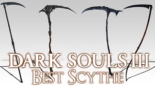 Dark Souls 3 Great Scythe Weapons Showcase Ep33 [upl. by Merceer]