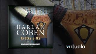 Harlan Coben quotKrótka piłkaquot audiobook Czyta Andrzej Hausner [upl. by Othilia]