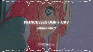 princesses don’t cry  aviva edit audio [upl. by Nylekoorb101]