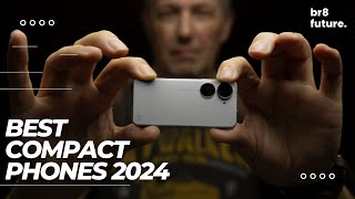 Best Compact Phones 2024 📱✨ The BEST Compact Smartphone in 2024 [upl. by Deland]