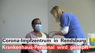 CoronaImpfzentrum in Rendsburg Krankenhaus Personal wird geimpft [upl. by Dawes]