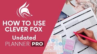 How to Use Clever Fox Undated Planner PRO Increase Productivity and Time Management [upl. by Adamo]