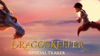 DRAGONKEEPER  Official Trailer [upl. by Emylee191]