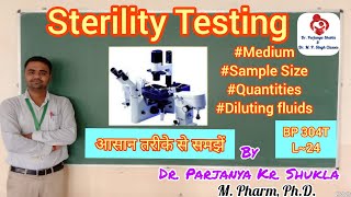 Sterility Testing of Pharmaceuticals Part1 General Considerations of IP BP USP  BP 304T L24 [upl. by Aztilem98]