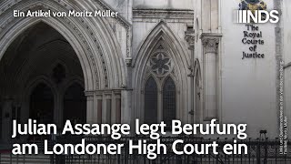 Julian Assange legt Berufung am Londoner High Court ein  Moritz Müller  NDSPodcast [upl. by Dorrie]