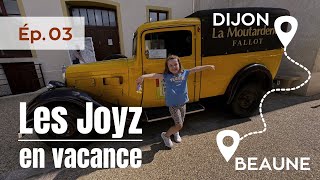 Ep03 des vacances on visite Dijon et une Moutarderie [upl. by Taveda833]