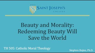 Bujno SJC Beauty and Morality Beauty Will Save the World U05 L10 [upl. by Nylia485]