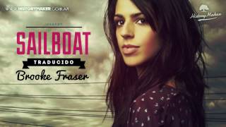 Brook Fraser  Sailboats subtitulado español History Maker [upl. by Anirec]