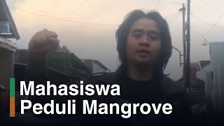 Mangroves For The Future Malka Rusyd Abdussalam  Mahasiswa Harus Jaga Lingkungan Pesisir [upl. by Aleb]