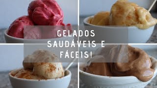 Como fazer gelados saudáveis em casa 4 Receitas de Gelados Fáceis e Deliciosos [upl. by Oiramej239]