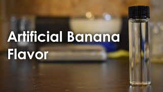 Making Artificial Banana Flavoring Isoamyl Acetate [upl. by Wilt]