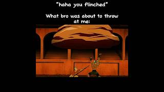 What bro was about to throw at me meme thelastairbender shorts [upl. by Atenik]