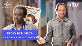 MARYSE CONDÉ  LE COEUR À RIRE ET À PLEURER  LA PTITE LIBRAIRIE [upl. by Nav712]