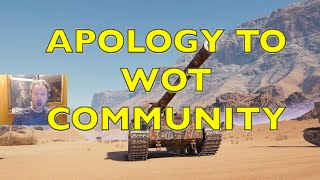 My Apology To The WOT Community [upl. by Booma985]