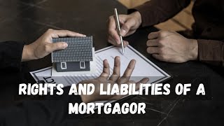 Rights and liabilities of a mortgagor in tamil  Sec 60  66 of Tranfer of property act [upl. by Leona]