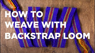 HOW TO WEAVE A BELT Backstrap Loom [upl. by Tannen474]