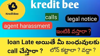 kredit bee app loan harassment explained in telugu  kredit bee complete review  walk with sagar [upl. by Eelra166]