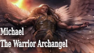 Archangel Michael The Warrior amp Prince Of The Archangels Angels Of Jewish Lore Part 6 [upl. by Eikkin]