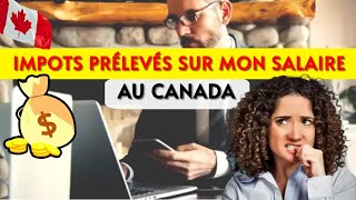 Les impôts que l’employeur prélève du salaire au Canada [upl. by Korella]