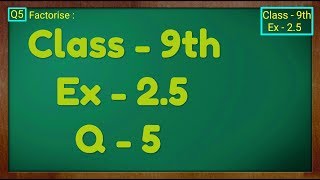 Class  9th Ex  25 Q 5 POLYNOMIALS Maths NCERT CBSE [upl. by Nimzay]