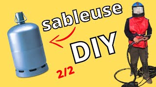 💨partie 2 fabrication sableuse artisanale DIY Sandblaster 📢📢 [upl. by Semaj]