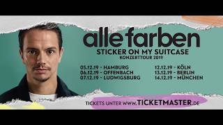 ALLE FARBEN – KONZERTTOUR 2019 – STICKER ON MY SUITCASE [upl. by Arehahs]