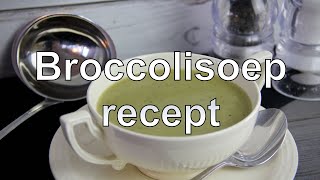 Broccolisoep recept [upl. by Ingram]