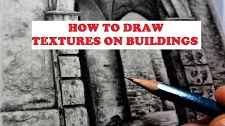 How to Draw Buildings Graphite Drawing Textures Shading amp Blending Techniques [upl. by Mord67]