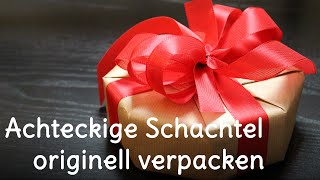 Geschenke verpacken  Schachtel im Achteck originell verpackt [upl. by Annahc]