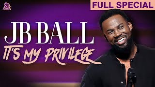 JB Ball  Its My Privilege Full Comedy Special [upl. by Rennat]