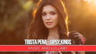 Trista Pena  Gipsy Kings [upl. by Xylia]