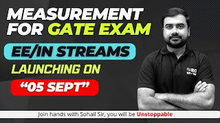 Measurement for GATE 25  Launching of 05 Sept 8pm by Sohail Sir [upl. by Diad]