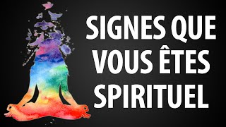 10 Signes que Vous Êtes une Personne Hautement Spirituelle [upl. by Rosalinde138]