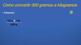 COMO CONVERTIR DE GRAMOS A KILOGRAMOS 2019 SUPER FACIL [upl. by Schoening]