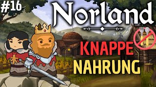 Nahrungsmittelknappheit 🍞  Norland Early Access  deutsch 16 [upl. by Vasili]