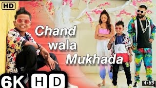 Chand Vala Mukhda Full Video SongOfficial VideoMekaup Vala Mukhda Hindi Video Song 2022music [upl. by Annekam329]