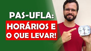 Dia de prova quais os horários do PASUFLA e o que levar para fazer a prova [upl. by Ayidah]