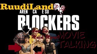 Blockers Movie Talking A Podcast RuudiLand [upl. by Enyamart]