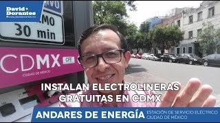 Instalan electrolineras gratuitas en CDMX  Andares Energía [upl. by Sedruol]