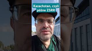 Kazachstan czyli późne ZSRR podróże kazachstan astana [upl. by Constance]