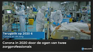 Uitgelicht 30 december 2020  Terugblik op 2020  Impact van corona op de zorg [upl. by Jandel]