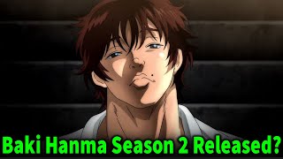 Baki Hanma Season 2 Release Date [upl. by Alpert]