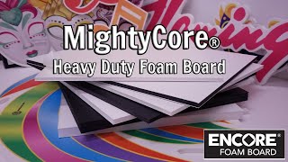 MightyCore® Heavy Duty Foam Board by EnCore Foam Board [upl. by Payson828]