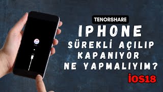 iPhone Sürekli Kapanıp Açılıyor iPhone 16 amp iOS 18 Destekler [upl. by Elletnahs870]