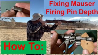 How To Measure and Fix Mauser 98 Firing Pin Depth [upl. by Nnylylloh]