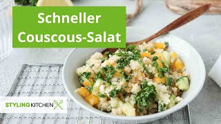 Couscous Salat zubereiten  schnelles und einfaches Rezept  Stylingkitchen [upl. by Eiten663]