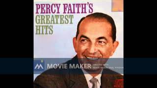 Percy Faith  Percy Faiths Greatest Hits SummerPlace MoulinRouge [upl. by Devland337]