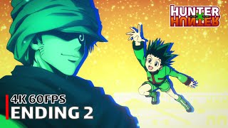 Hunter x Hunter 2011  Ending 2 【HUNTING FOR YOUR DREAM】 4K 60FPS Creditless  CC [upl. by Jory270]