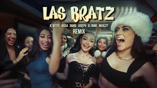 LAS BRATZ remix  Aissa Saiko JC Reyes ft El bobe Juseph Nickzzy [upl. by Ardnuat]